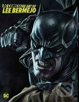 The Art of Lee Bermejo - Lee Bermejo, DC Comics, 2021