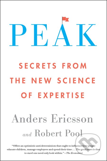 Peak - Anders Ericsson, Robert Pool, HarperOne, 2017