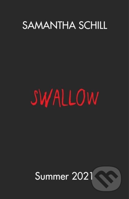 Swallow - Samantha Schill, Penguin Books, 2021