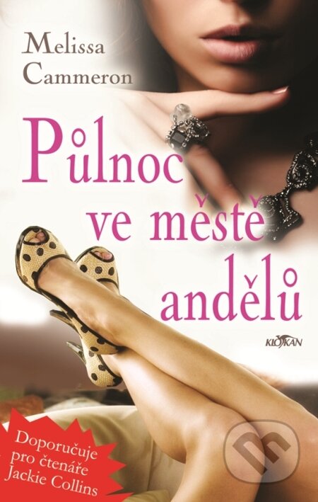 Půlnoc ve městě andělů - Melisa Cammeron, Alpress, 2008