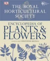 Kniha: Encyclopedia of Plants and Flowers (Christopher Brickell). Dorling Kindersley, 2010