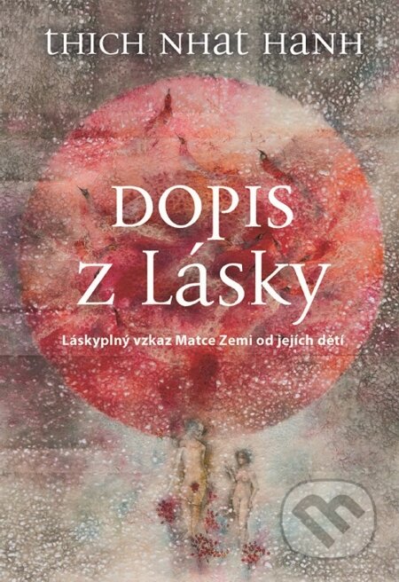 E-kniha: Dopis z lásky (Thich Nhat Hanh)