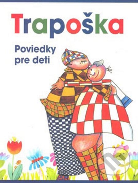 Trapoška - Kolektív autorov, Perfekt, 2008