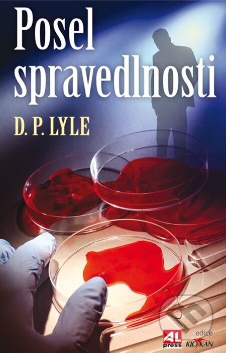 E-kniha: Posel spravedlnosti (Douglas Lyle). Alpress, 2013
