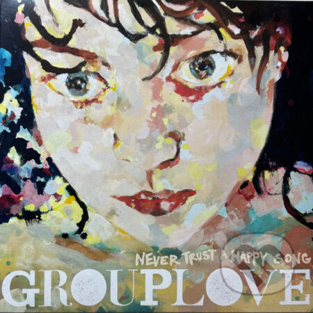 Grouplove: Never Trust A Happy Song (Red) LP - Grouplove, Hudobné albumy, 2022