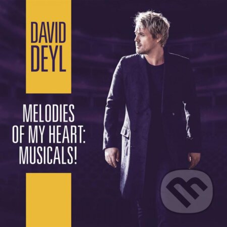 David Deyl : Melodies Of My Heart: Musicals! - David Deyl, Hudobné albumy, 2020