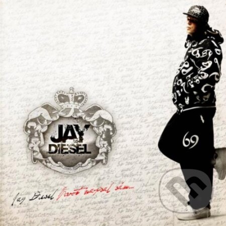 Jay Diesel: Zivot Napsal Sam - Jay Diesel, Hudobné albumy, 2008