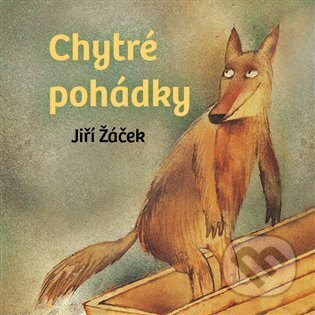 Obálka – Chytré pohádky pro malé rozumbrady