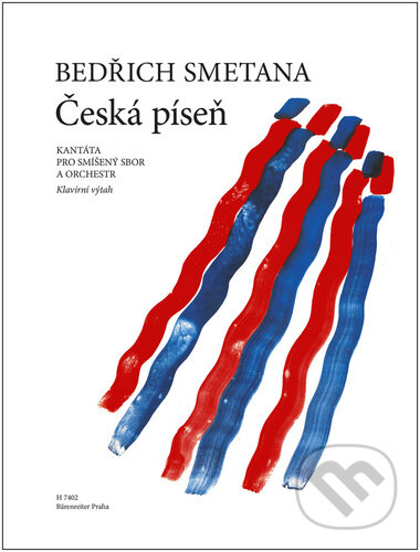 Česká píseň - Bedřich Smetana, Bärenreiter Praha, 2022