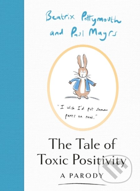The Tale of Toxic Positivity - Beatrix Pottymouth - kniha z kategorie Beletrie