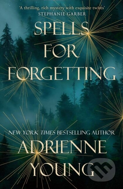 Spells for Forgetting - Adrienne Young, Quercus, 2022