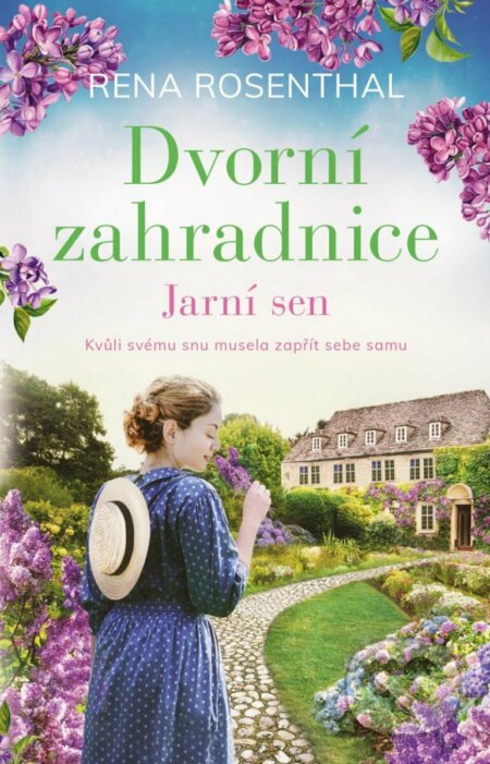 Dvorní zahradnice: Jarní sen (Kvůli svému snu musela zapřít sebe samu) - kniha z kategorie Romantická