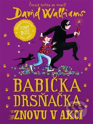 Babička drsňačka znovu v akci - David Walliams, Tony Ross (ilustrátor)