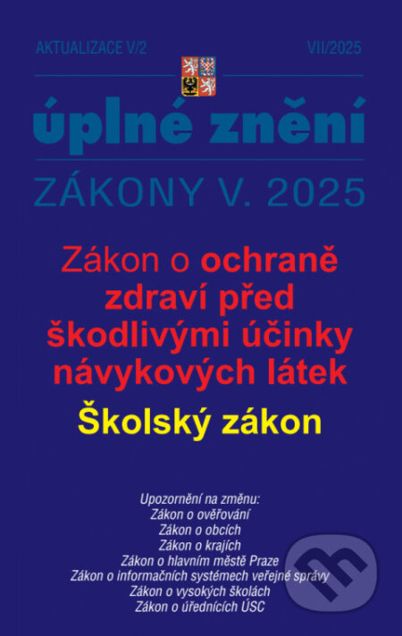 Aktualizace V/2 - Školský zákon (Zákon o ochraně zdraví před škodlivými účinky návykových látek)