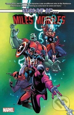 What If...? Miles Morales - Cody Ziglar, John Ridley, Anthony Piper - kniha z kategorie Komiksy