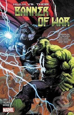Hulk Vs. Thor: Banner Of War - Donny Cates, Nadia Shammas, Martin Coccolo (ilustrátor), Marvel, 2022