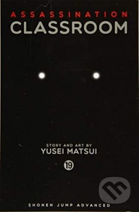 Assassination Classroom 19 - Yusei Matsui, Viz Media, 2017