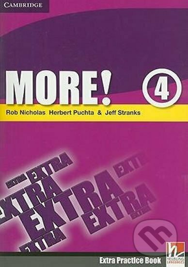 More! 4 Extra Practice Book - Rob Nicholas, Cambridge University Press, 2009