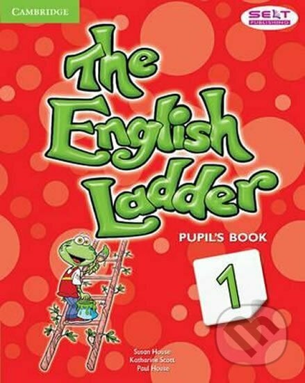 English Ladder Level 1 Pupils Book - Susan House, Cambridge University Press, 2012