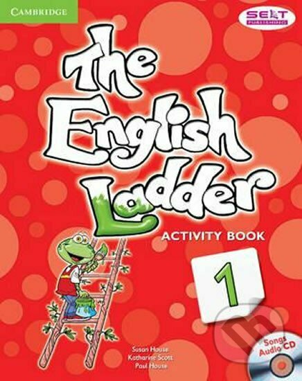 English Ladder Level 1 Activity Book with Songs Audio CD - Susan House, Cambridge University Press, 2012