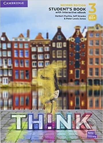 Think 3 Student’s Book with Interactive eBook - Herbert Puchta, Herbert Puchta, Cambridge University Press, 2022