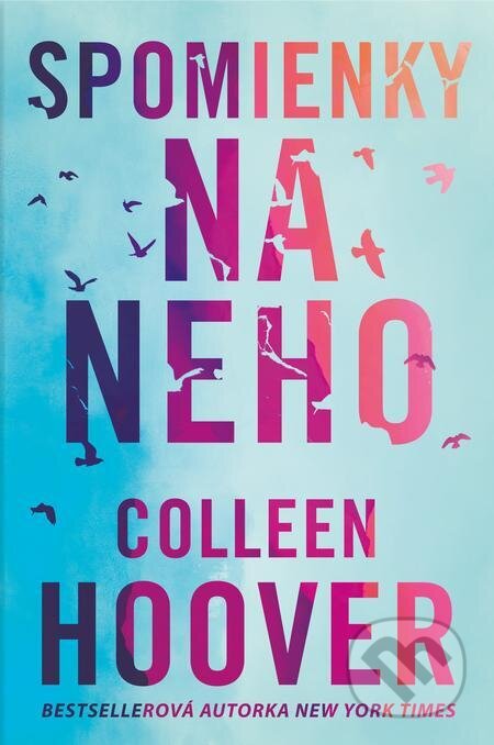 Spomienky na neho - Colleen Hoover, Pandora, 2022
