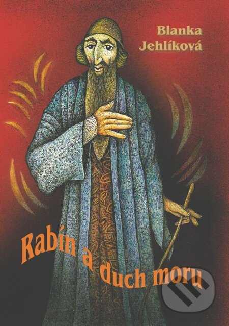 E-kniha: Rabín a duch moru (Blanka Jehlíková)