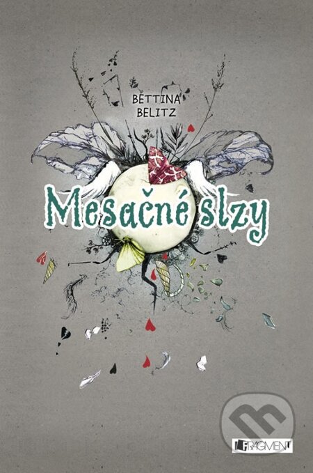 E-kniha: Bettina Belitz: Mesačné slzy (Bettina Belitz). Fragment, 2013