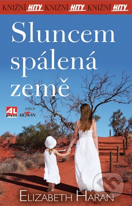 E-kniha: Sluncem spálená země (Elizabeth Haran). Alpress, 2014