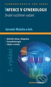 Infekce v gynekologii - Jaromír Mašata a kol., Maxdorf, 2014