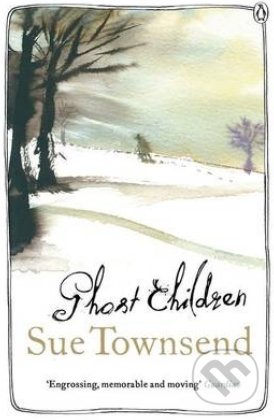 Ghost Children - Sue Townsend, Penguin Books, 2012