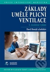 Kniha: Základy umělé plicní ventilace (Pavel Dostál). Maxdorf, 2014