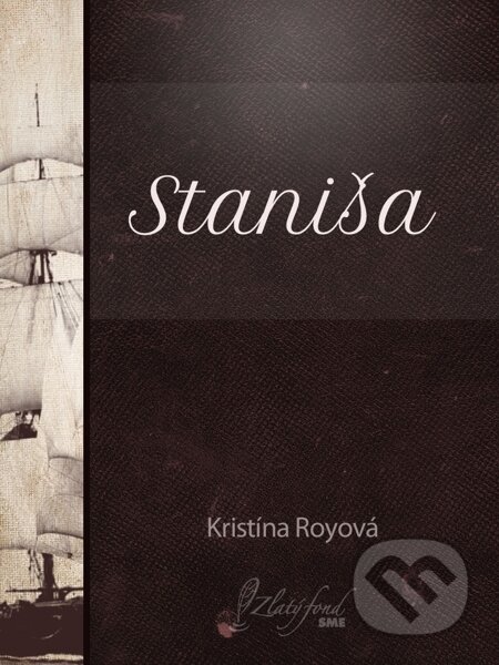 Staniša - Kristína Royová, Petit Press