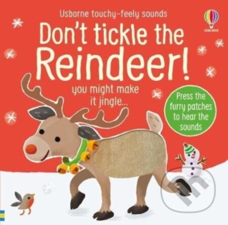 Don&#039;t Tickle the Reindeer! - Sam Taplin, Ana Martin Larranaga (ilustrátor), Usborne, 2022
