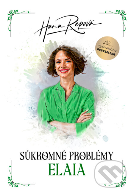 Súkromné problémy: Elaia - Hana Repová, BESTSELLER, 2023