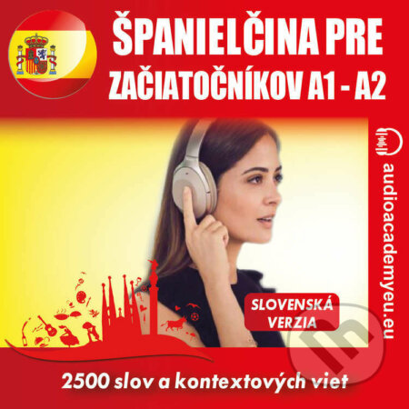 Španielčina pre začiatočníkov A1-A2 - Tomáš Dvořáček, Audioacademyeu, 2022