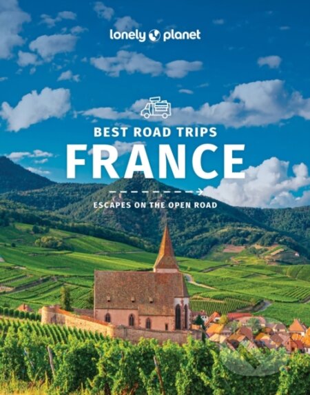 Frances Best Road Trips - Jean-Bernard Carillet, Alexis Averbuck, Oliver Berry, Kerry Christiani, Gregor Clark, Anita Isalska, Catherine Le Nevez,…