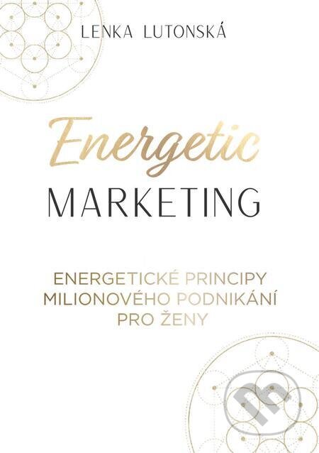 Energetic Marketing - Lenka Lutonská, inspira publishing