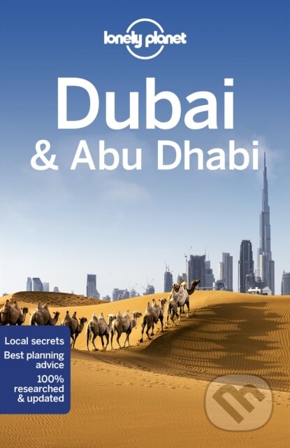 Dubai & Abu Dhabi - Andrea Schulte-Peevers, Kevin Raub, Lonely Planet, 2022