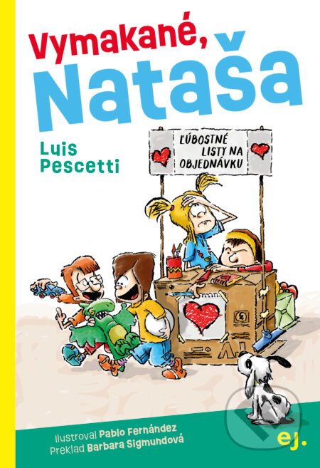 Vymakané, Nataša - Luis Pescetti, Pablo Fernández (ilustrátor), E.J. Publishing, 2022