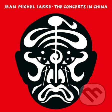 Hudobné CD: Jean-Michel Jarre: Concerts In China (Anniversary Remastered Live Edition) (Hudobné albumy). Hudobné albumy, 2022