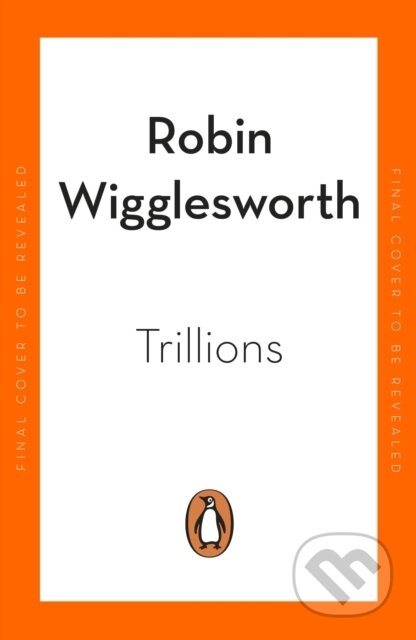 Trillions - Robin Wigglesworth - kniha z kategorie Filozofie