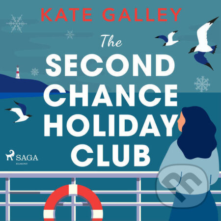 The Second Chance Holiday Club (EN) - Kate Galley, Saga Egmont, 2022