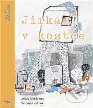 Jirka v kostce - Jakub Maksymov, Veronyka Jelinek (Ilustrátor), Běžíliška, 2022