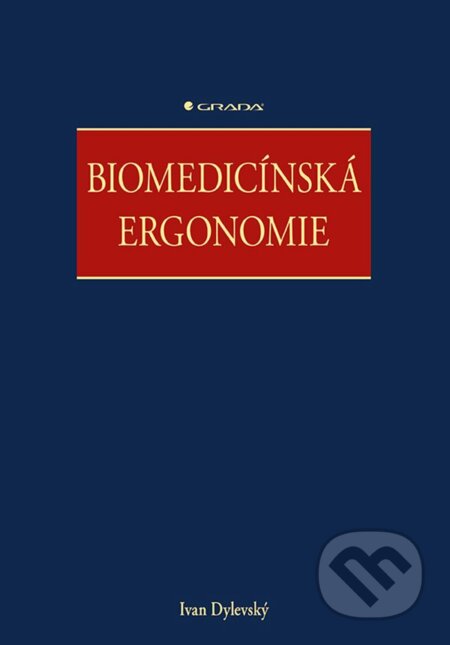 Biomedicínská ergonomie - Ivan Dylevský - kniha z kategorie Medicína