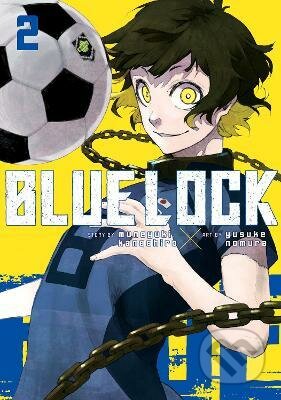 Blue Lock 2 - Muneyuki Kaneshiro, Yusuke Nomura (ilustrátor), Kodansha International, 2022