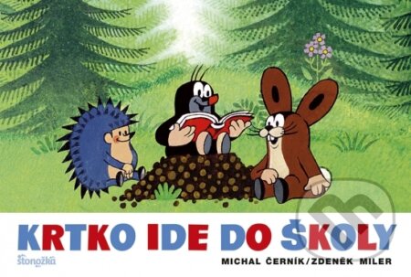 Krtko ide do školy - Michal Černík, Zdeněk Miler, Stonožka, 2022
