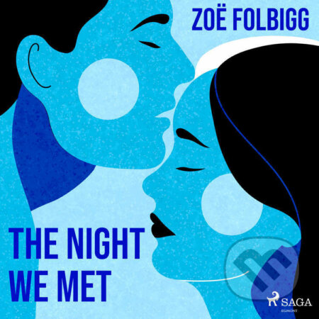 The Night We Met (EN) - Zoe Folbigg, Saga Egmont, 2022