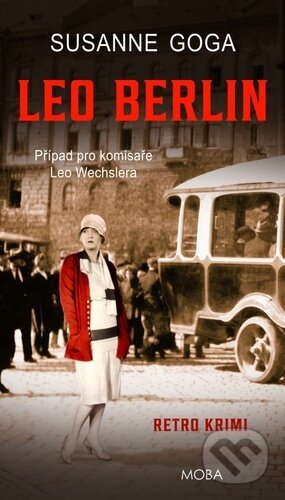Leo Berlín (Případ pro komisaře Leo Wechslera) - Susanne Goga - kniha z kategorie Detektivky, thrillery a horory