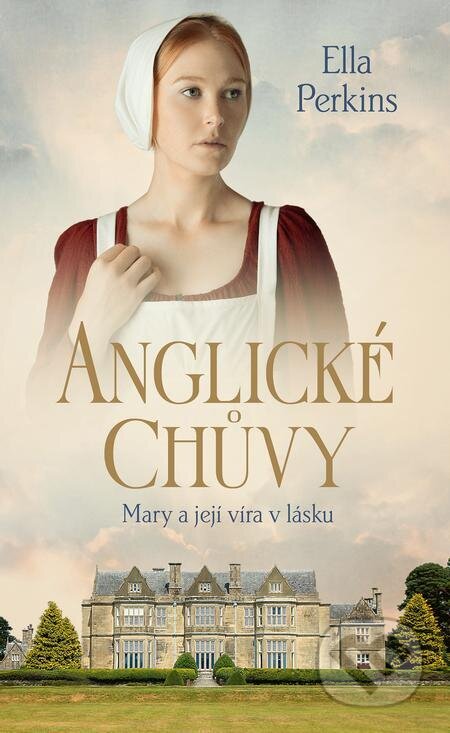 E-kniha: Anglické chůvy: Mary a její víra v lásku (Ella Perkins). Baronet, 2022